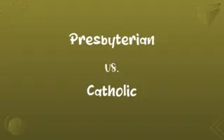 Presbyterian vs. Catholic