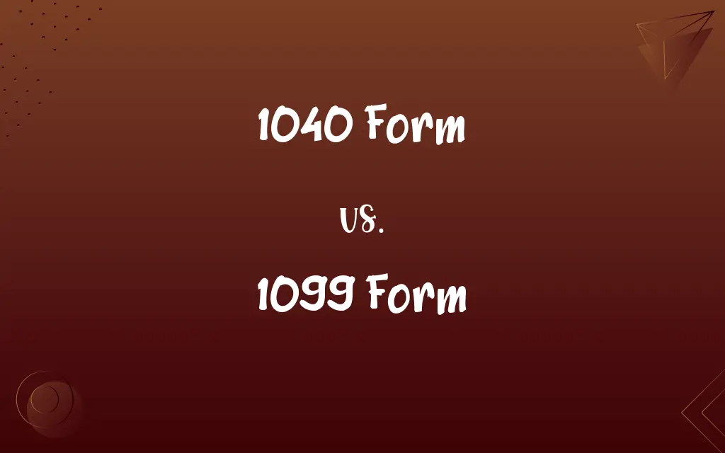1040 Form vs. 1099 Form