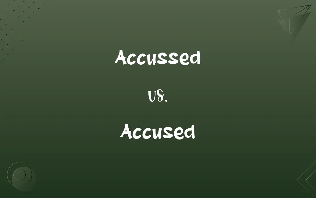 Accussed vs. Accused