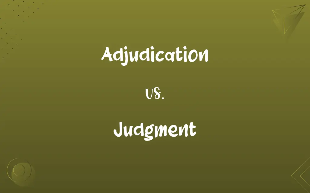 Adjudication vs. Judgment