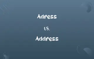 Adress vs. Address