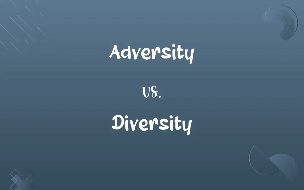 Adversity vs. Diversity