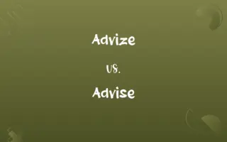 Advize vs. Advise
