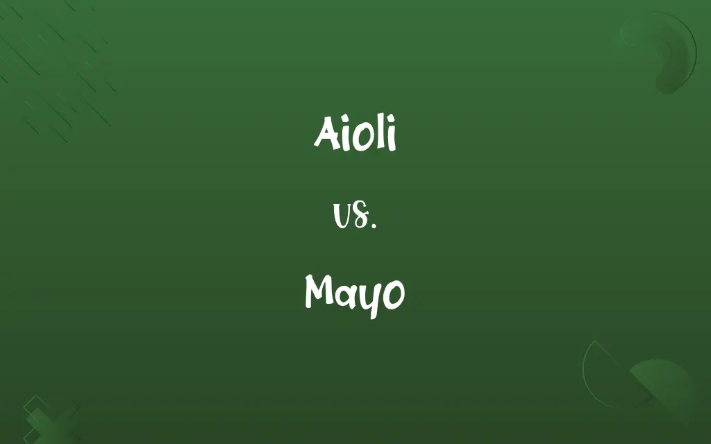 Aioli vs. Mayo