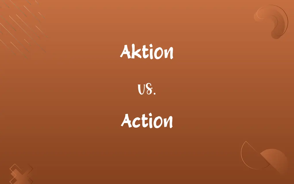 Aktion vs. Action