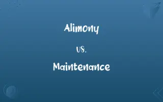 Alimony vs. Maintenance