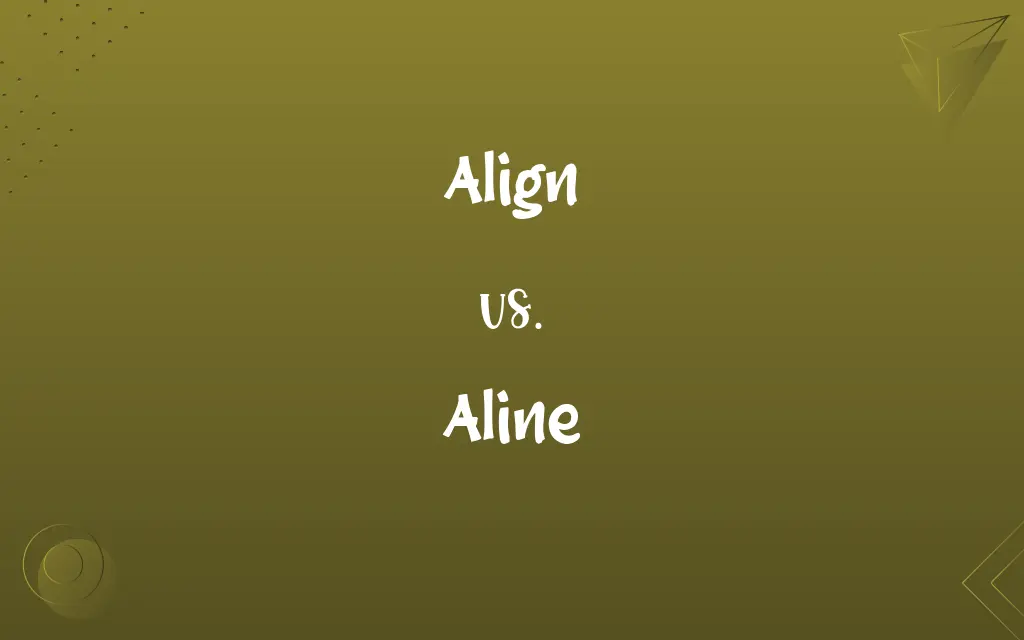 Aline vs. Align