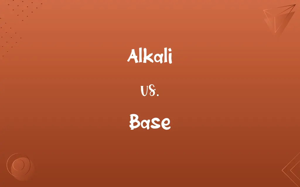 Alkali vs. Base