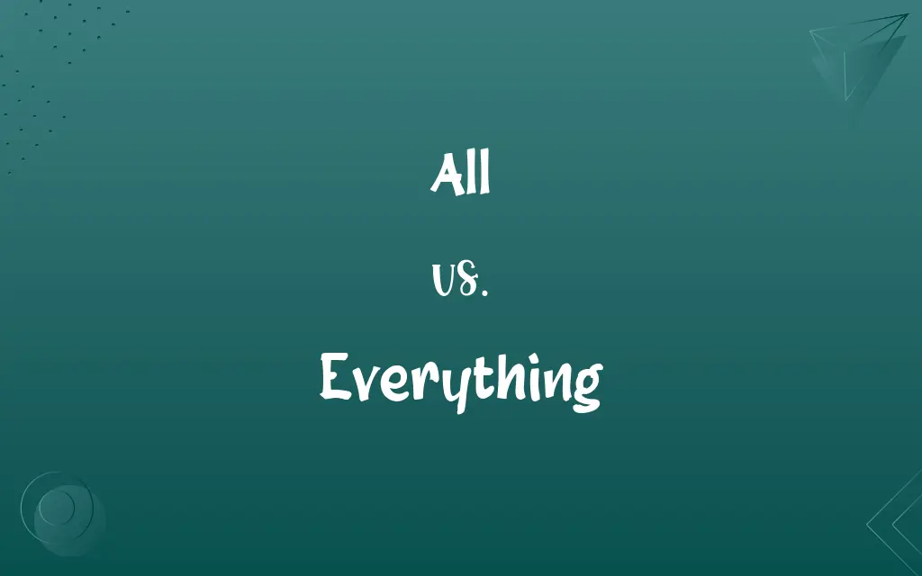 All vs. Everything