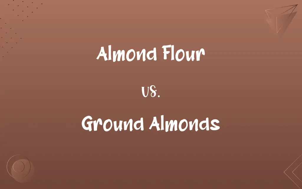 Almond Flour vs. Ground Almonds