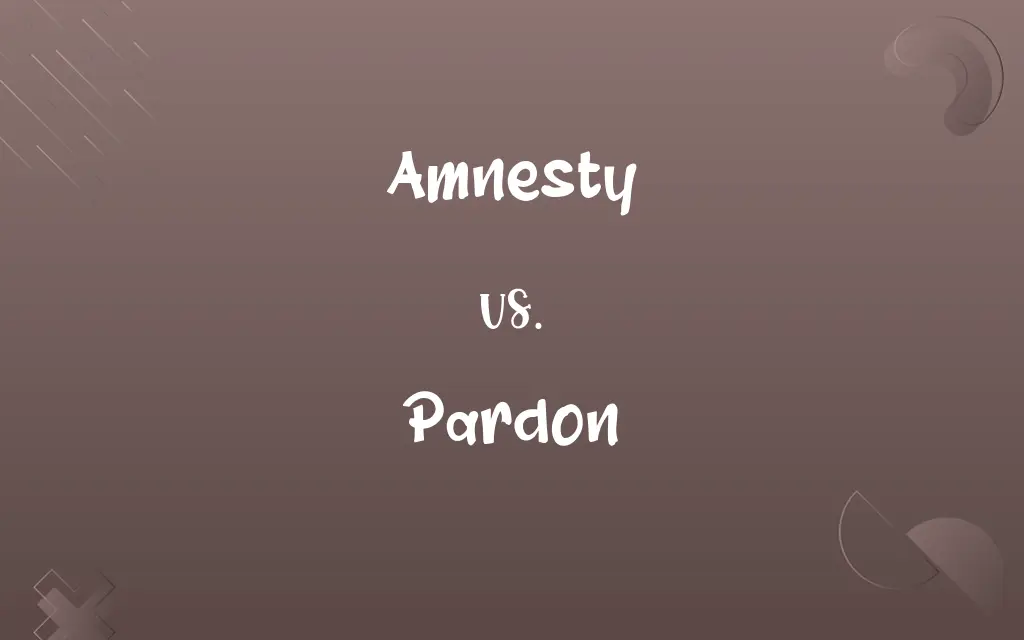 Amnesty vs. Pardon