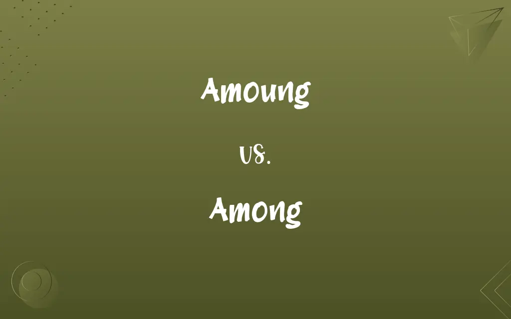 Amoung vs. Among