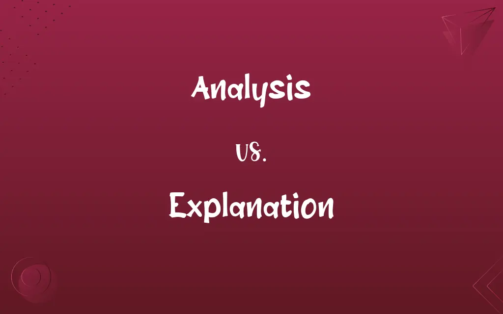 Analysis vs. Explanation