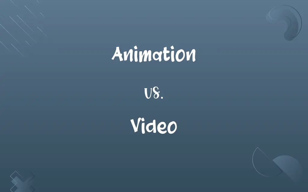 Animation vs. Video