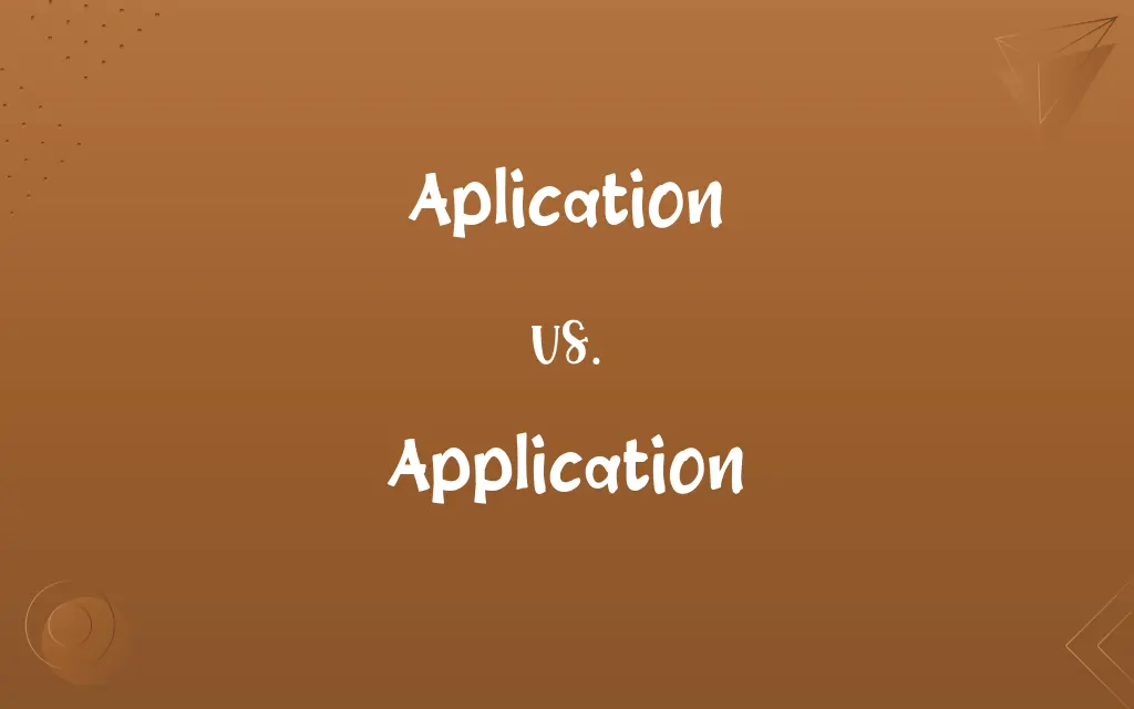 Aplication vs. Application