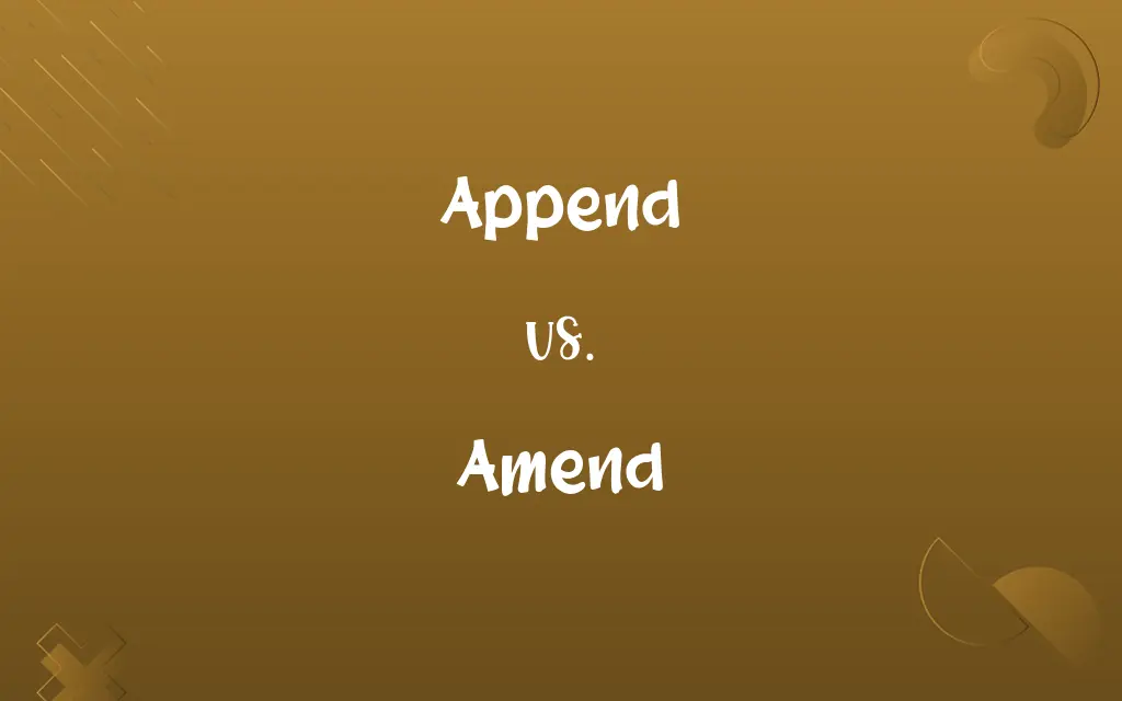 Append vs. Amend