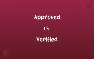 Approved vs. Verified