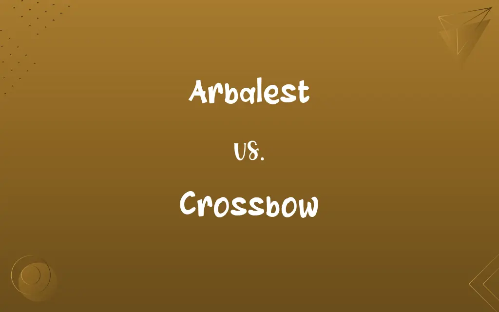 Arbalest vs. Crossbow