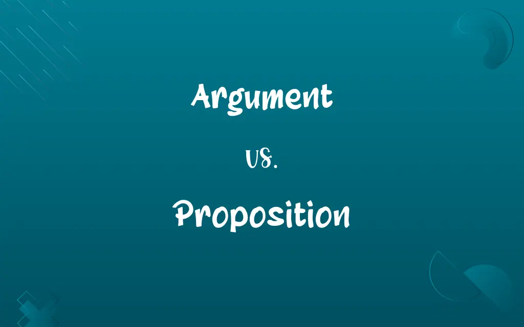 Argument vs. Proposition