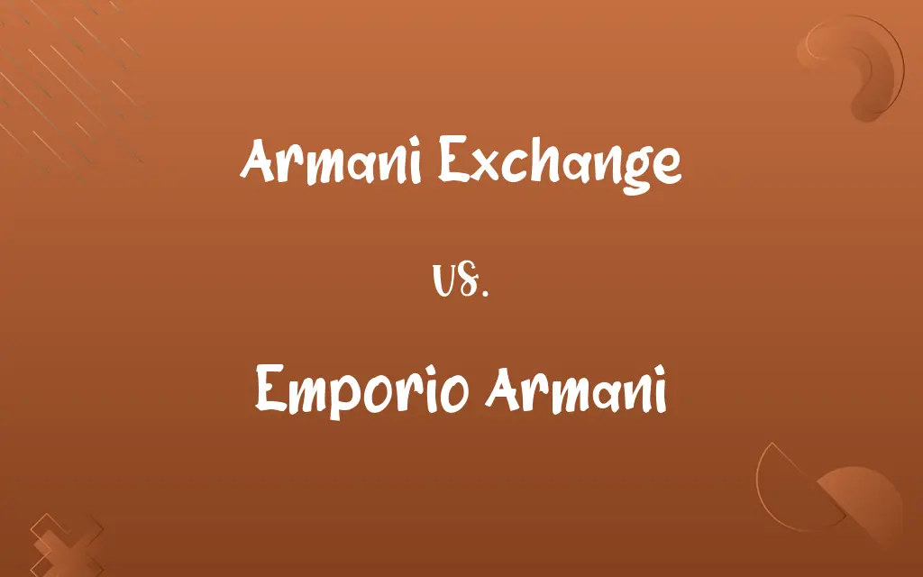 Armani Exchange vs. Emporio Armani