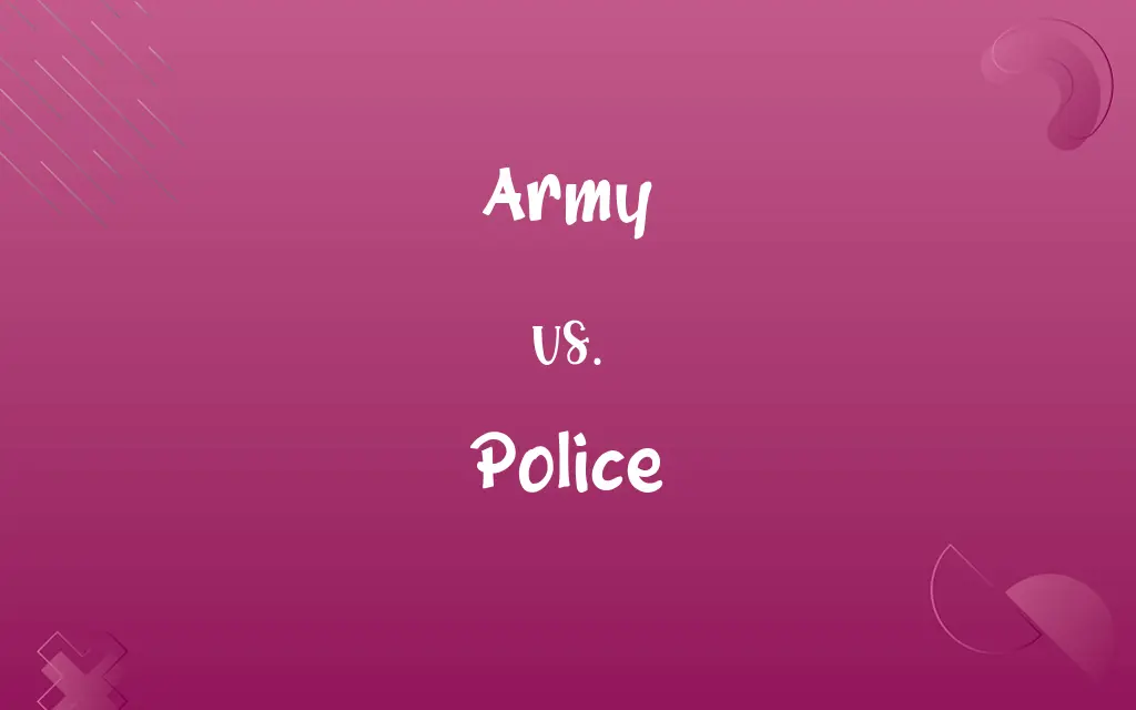 Army vs. Police