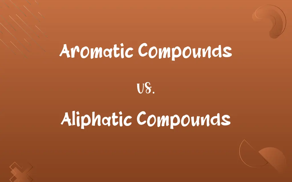 Aromatic Compounds vs. Aliphatic Compounds