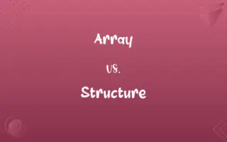 Array vs. Structure