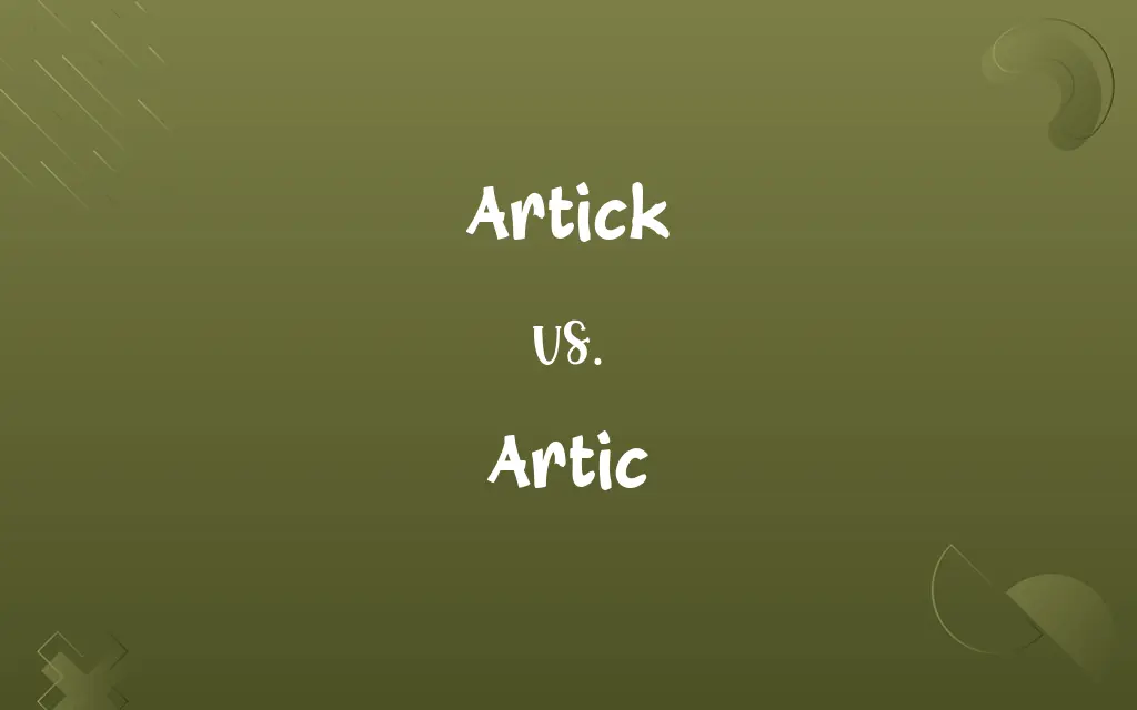Artick vs. Artic