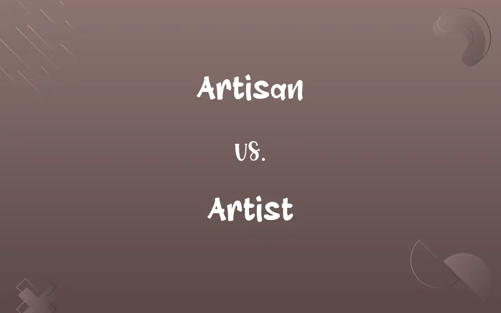 Artisan vs. Artist