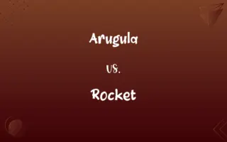 Arugula vs. Rocket