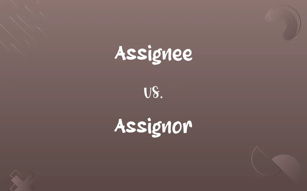 assignment and assignee difference