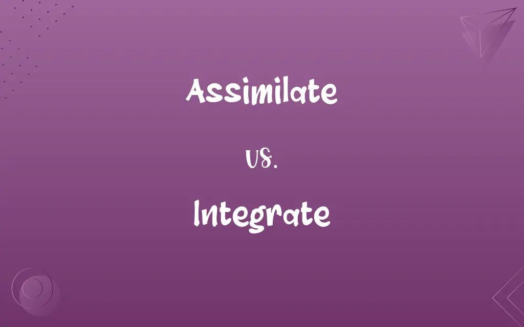 Assimilate vs. Integrate