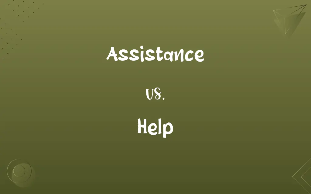 Assistance vs. Help