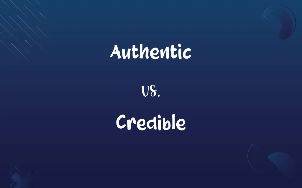 Authentic vs. Credible