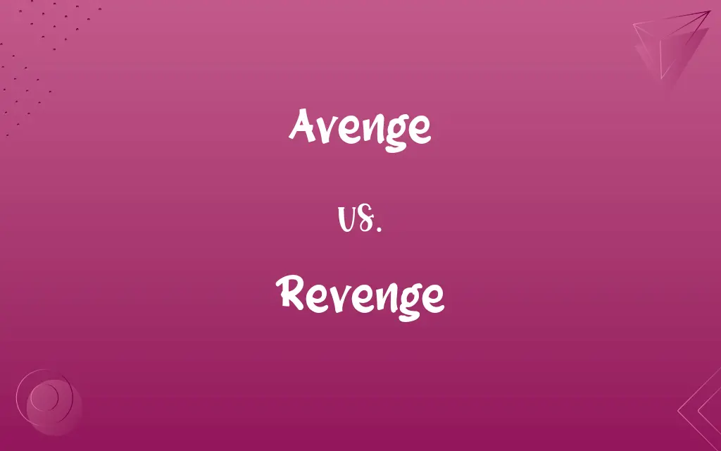 Avenge vs. Revenge