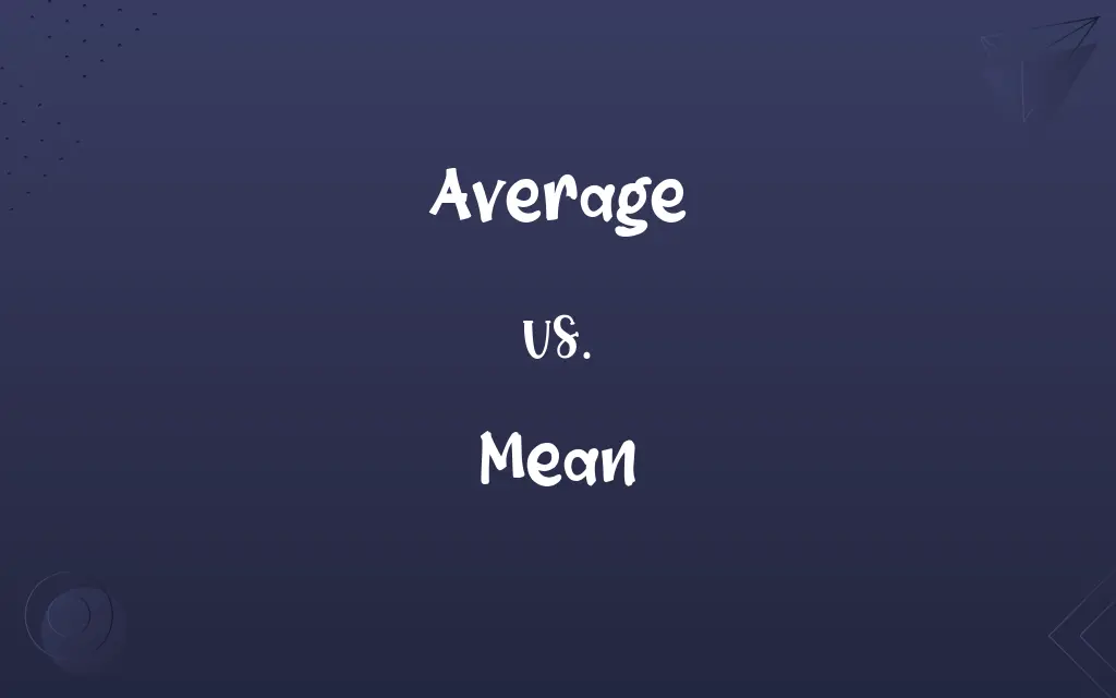 Average vs. Mean