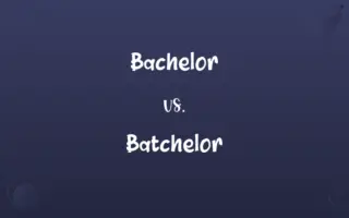 Bachelor vs. Batchelor