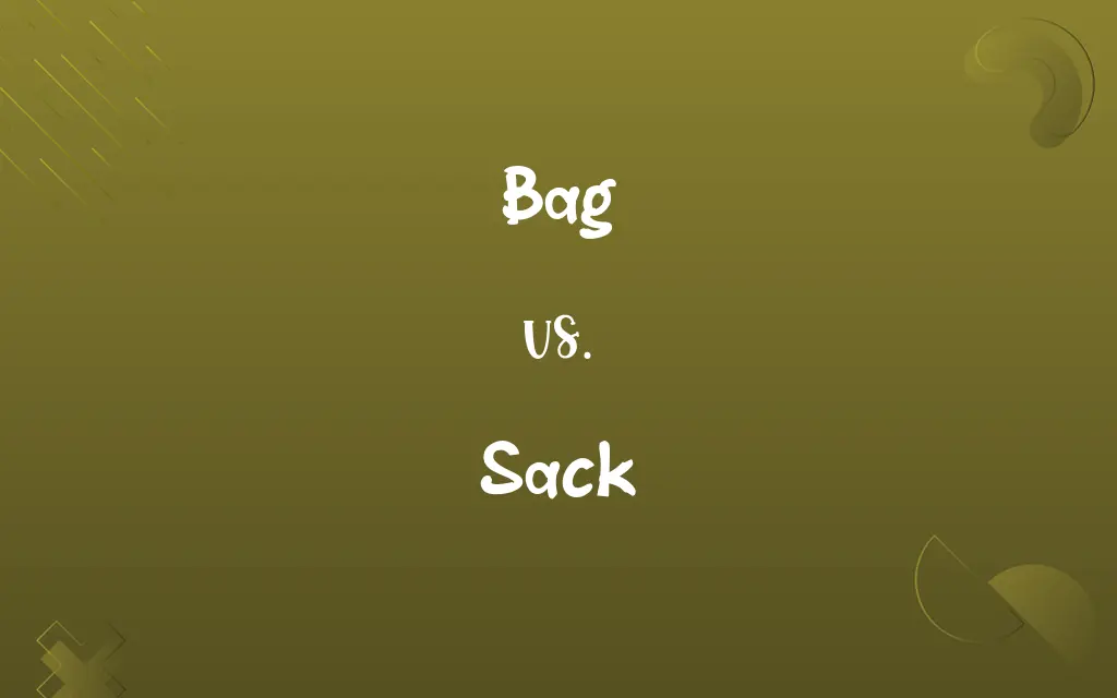 Bag vs. Sack