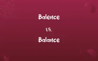 Balence vs. Balance