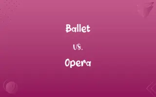 Ballet vs. Opera