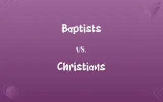 Baptists vs. Christians