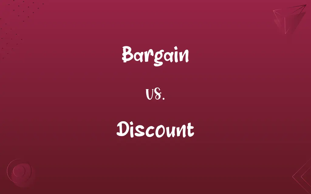 Bargain vs. Discount