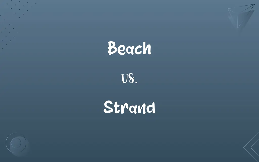Beach vs. Strand