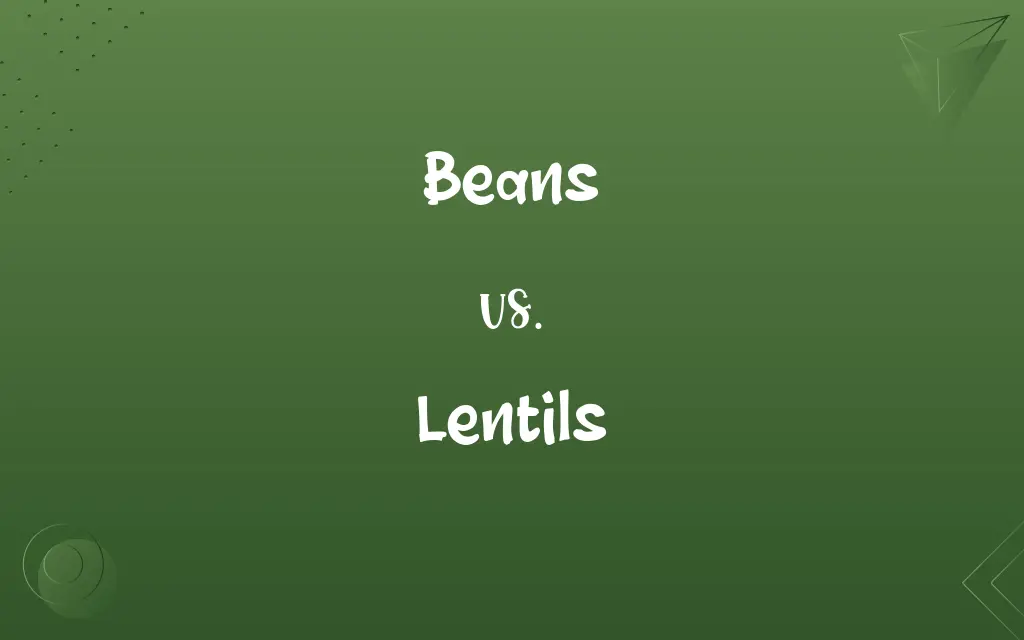 Beans vs. Lentils
