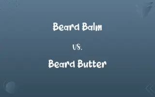 Beard Balm vs. Beard Butter