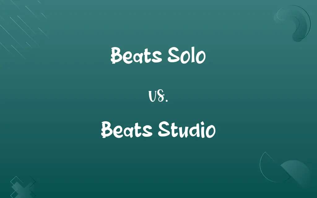 Beats Solo vs. Beats Studio