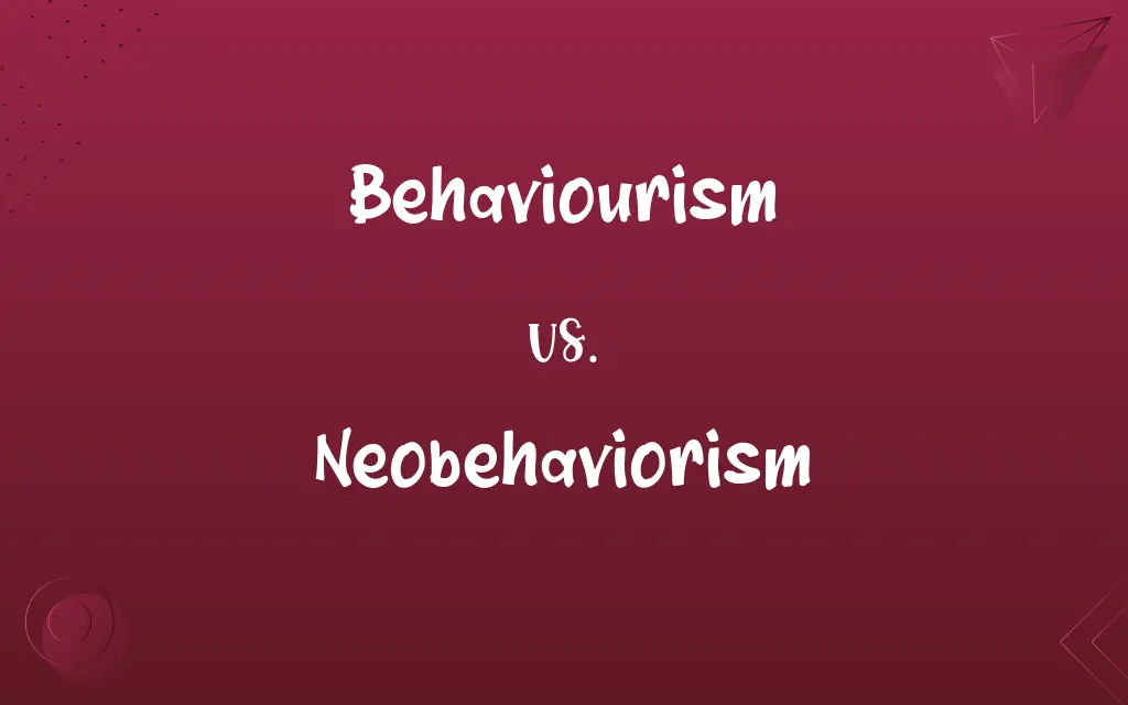 Behaviourism vs. Neobehaviorism