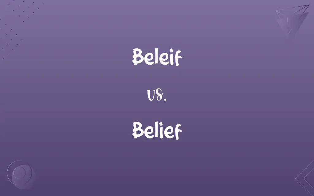 Beleif vs. Belief