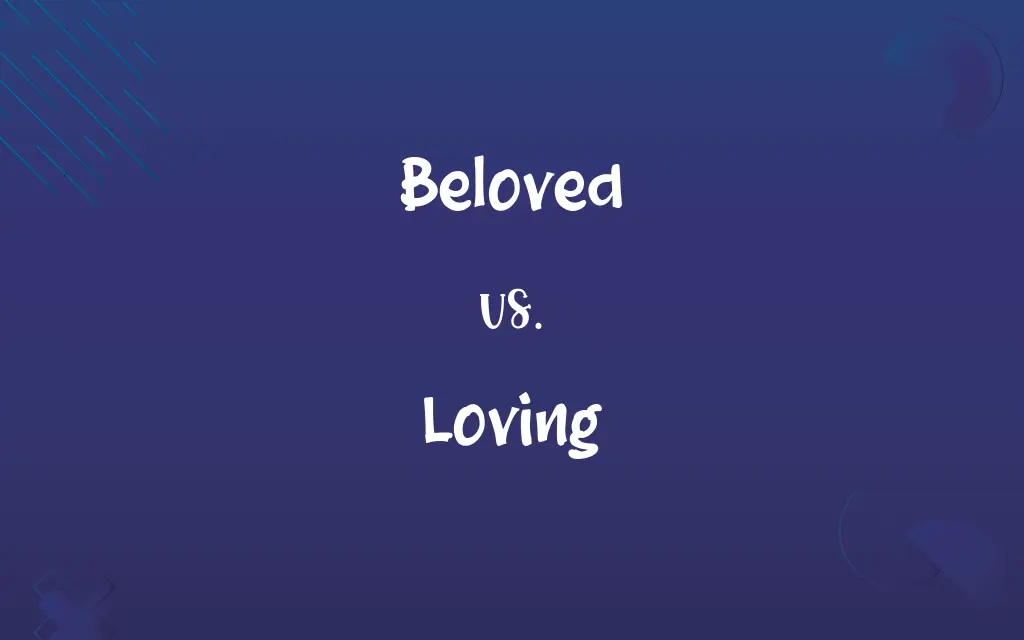 Beloved vs. Loving