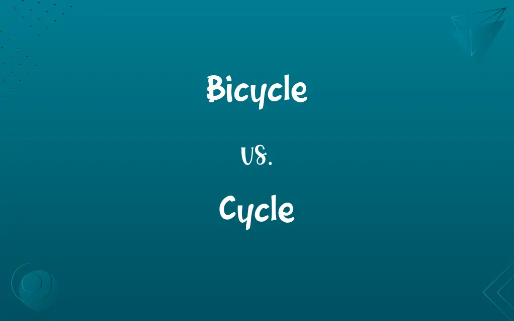 Bicycle vs. Cycle